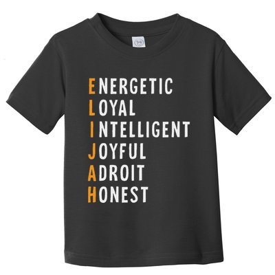 Elijah Name Definition Meaning Funny Birthday Toddler T-Shirt