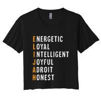 Elijah Name Definition Meaning Funny Birthday Women's Crop Top Tee