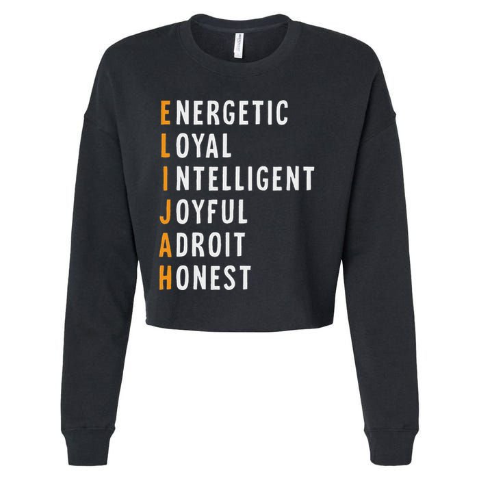 Elijah Name Definition Meaning Funny Birthday Cropped Pullover Crew