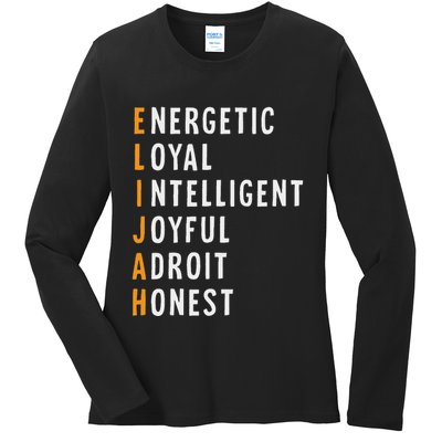 Elijah Name Definition Meaning Funny Birthday Ladies Long Sleeve Shirt