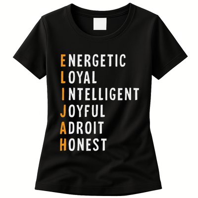 Elijah Name Definition Meaning Funny Birthday Womens T-Shirt