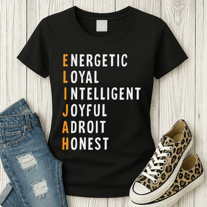 Elijah Name Definition Meaning Funny Birthday Womens T-Shirt