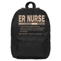 ER Nurse Definition Funny Emergency Nurse Humor Trauma Nurse 16 in Basic Backpack