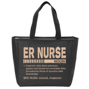 ER Nurse Definition Funny Emergency Nurse Humor Trauma Nurse Zip Tote Bag