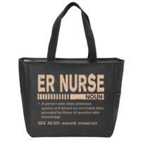 ER Nurse Definition Funny Emergency Nurse Humor Trauma Nurse Zip Tote Bag