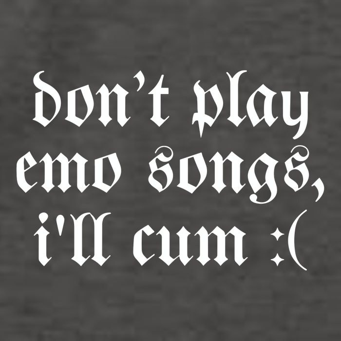Emo Nite DonT Play Emo Songs ILl Cum Vector Backpack