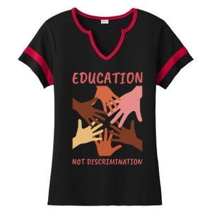 Education Not Discrimination Ladies Halftime Notch Neck Tee