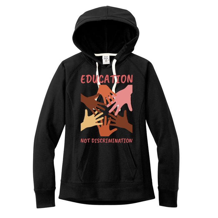 Education Not Discrimination Women's Fleece Hoodie