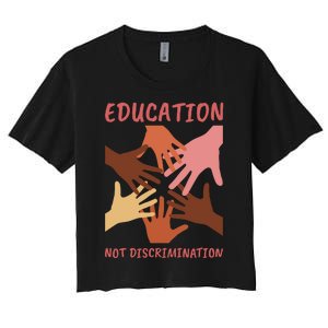 Education Not Discrimination Women's Crop Top Tee