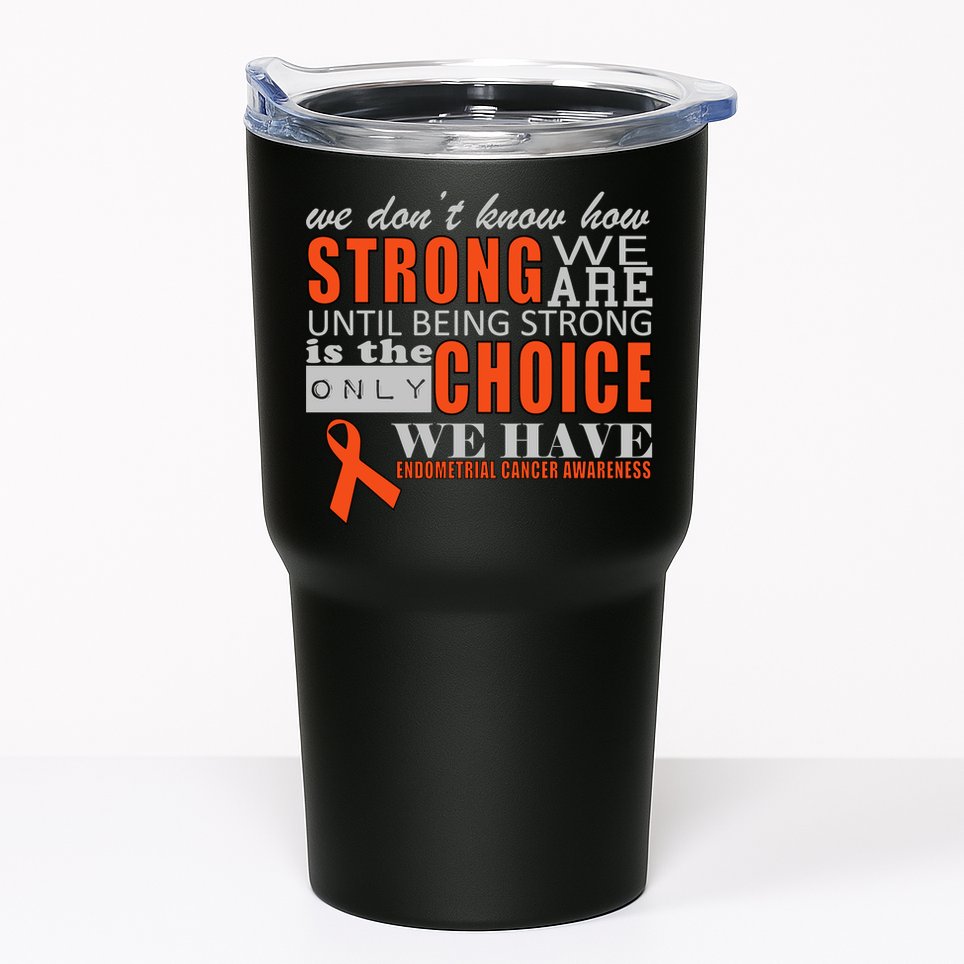 Endometrial Cancer Awareness Tumbler