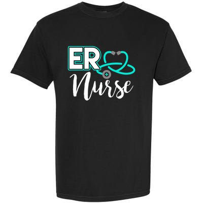 Er Nurse Emergency Room Medical Nursing School Nurse Day Garment-Dyed Heavyweight T-Shirt