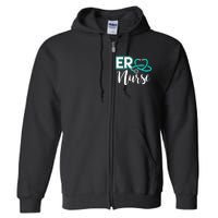 Er Nurse Emergency Room Medical Nursing School Nurse Day Full Zip Hoodie