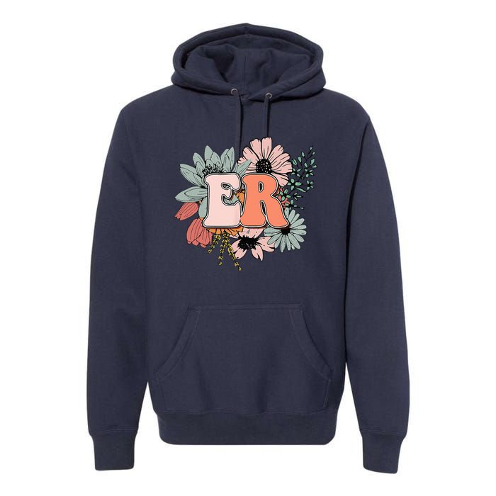 ER Nurse Emergency Room Nurse Floral Style For Nurse Premium Hoodie