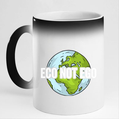 Eco Not Ego Save The Environt Renewable Energy Earth Day Gift 11oz Black Color Changing Mug