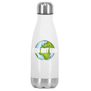 Eco Not Ego Save The Environt Renewable Energy Earth Day Gift Stainless Steel Insulated Water Bottle