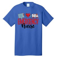 Emergency Nurse Er Nurse Emergency Room Nurse Funny Gift Tall T-Shirt