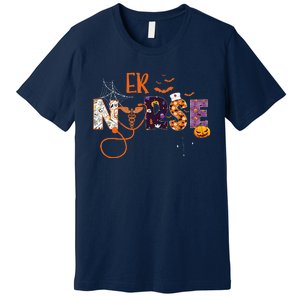 Emergency Nurse ER Nurse Halloween Spooky Season Nursing Premium T-Shirt