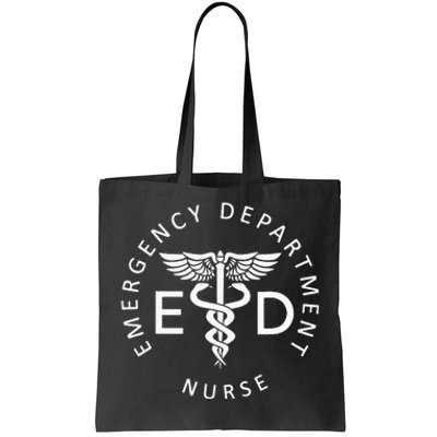 Emergency Nurse ED Nurse ER Emergency Department Nurse Week Tote Bag