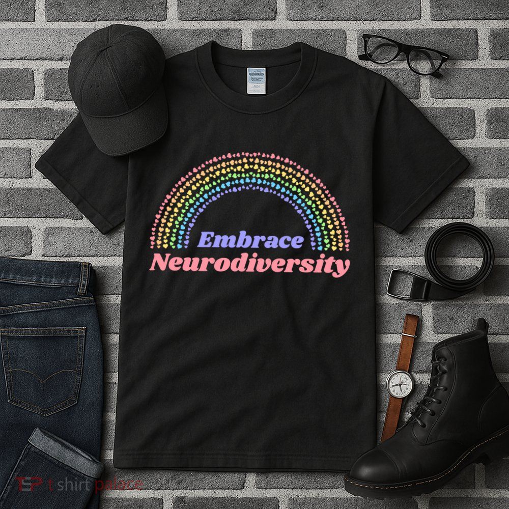 Embrace Neurodiversity Tall T-Shirt