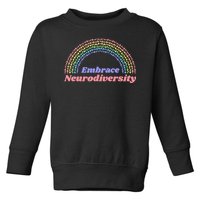 Embrace Neurodiversity Toddler Sweatshirt