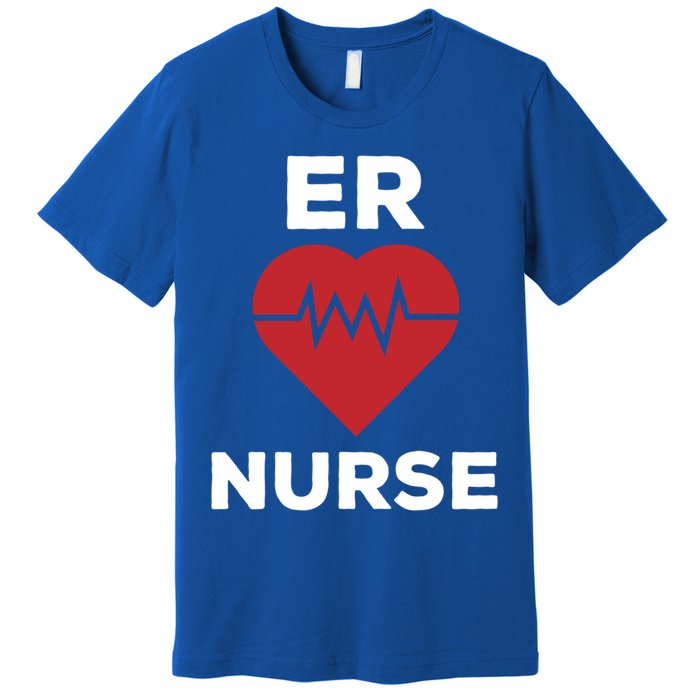 Er Nurse Emergency Room Nurse Heartbeat Nursing Gift Premium T-Shirt