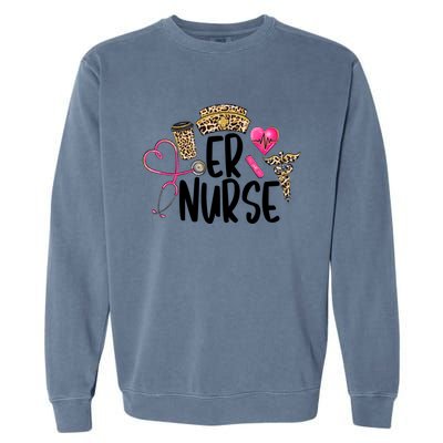 Er Nurse Emergency Room Nurse Leopard Emt Student Nurse Life Gift Garment-Dyed Sweatshirt