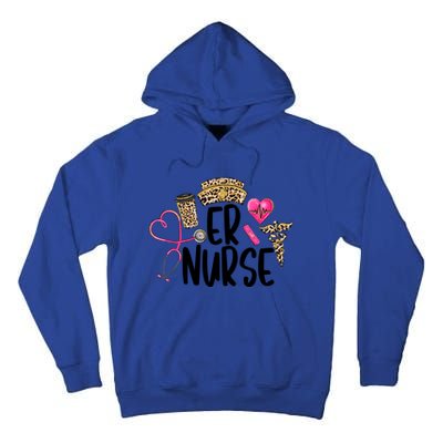 Er Nurse Emergency Room Nurse Leopard Emt Student Nurse Life Gift Tall Hoodie