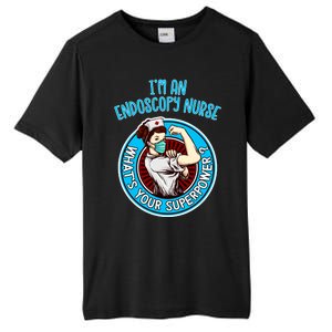 Endoscopy Nurse Funny Gift Nursing Gift Tall Fusion ChromaSoft Performance T-Shirt