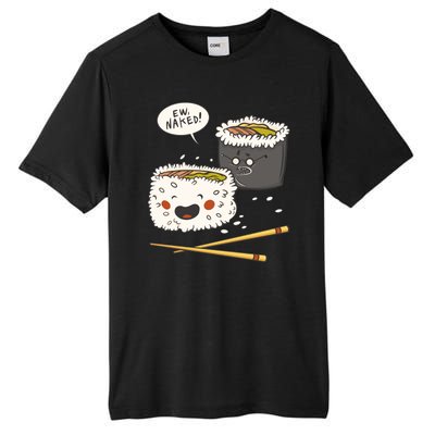 Ew Naked Funny Sushi Tall Fusion ChromaSoft Performance T-Shirt