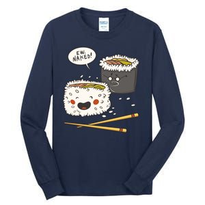 Ew Naked Funny Sushi Tall Long Sleeve T-Shirt