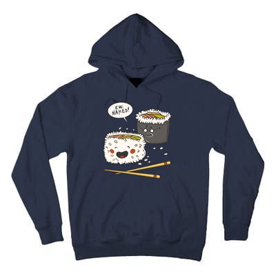 Ew Naked Funny Sushi Tall Hoodie