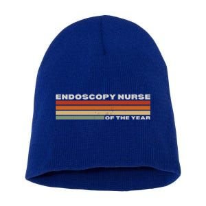 Endoscopy Nurse Funny Nursing Student Appreciation Quote Gift Short Acrylic Beanie