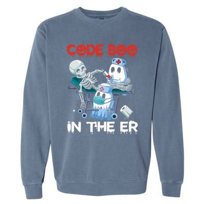 Er Nurse Funny Er Nurse Great Gift Halloween Code Boo In The Er Gift Garment-Dyed Sweatshirt