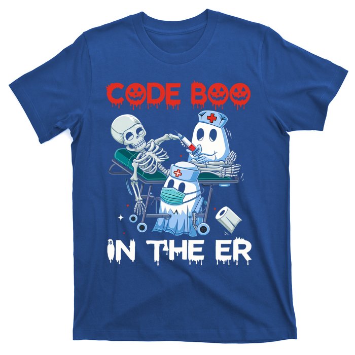 Er Nurse Funny Er Nurse Great Gift Halloween Code Boo In The Er Gift T-Shirt