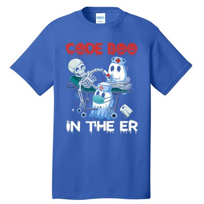 Er Nurse Funny Er Nurse Great Gift Halloween Code Boo In The Er Gift Tall T-Shirt