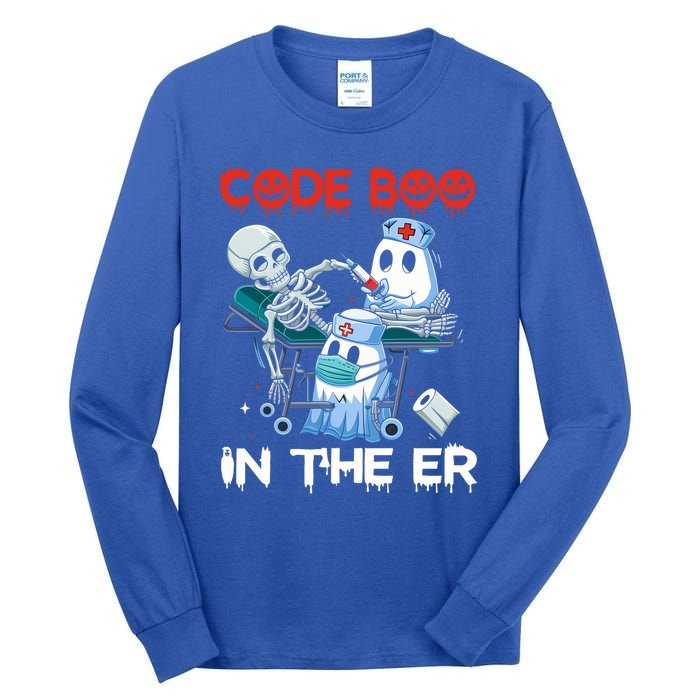 Er Nurse Funny Er Nurse Great Gift Halloween Code Boo In The Er Gift Tall Long Sleeve T-Shirt