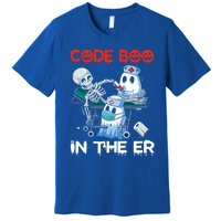 Er Nurse Funny Er Nurse Great Gift Halloween Code Boo In The Er Gift Premium T-Shirt