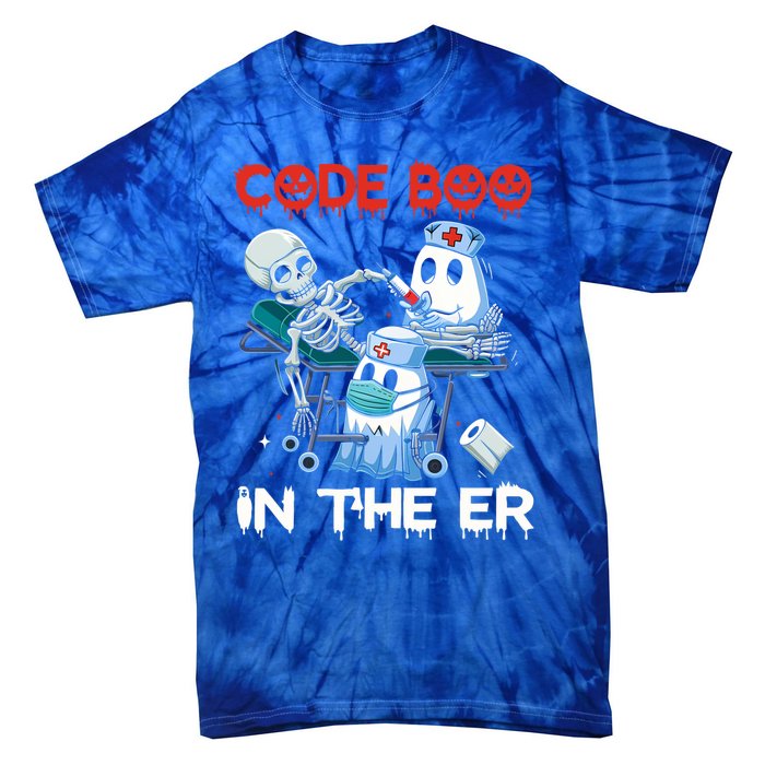 Er Nurse Funny Er Nurse Great Gift Halloween Code Boo In The Er Gift Tie-Dye T-Shirt