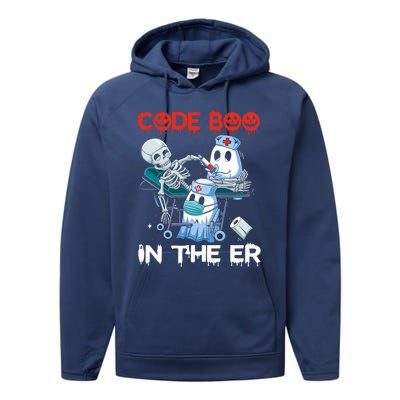 Er Nurse Funny Er Nurse Great Gift Halloween Code Boo In The Er Gift Performance Fleece Hoodie