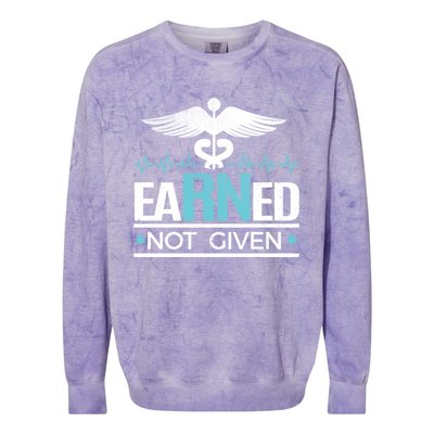 Earned Not Given Rn Gift Colorblast Crewneck Sweatshirt