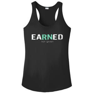 Earned Not Given Rn Nurse Pride Hooded Gift Ladies PosiCharge Competitor Racerback Tank