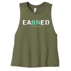 Earned Not Given Rn Nurse Pride Hooded Gift Women's Racerback Cropped Tank