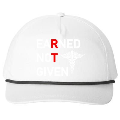 Earned Not Given Rt Respiratory Therapist Funny Graduation Cool Gift Snapback Five-Panel Rope Hat