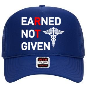 Earned Not Given Rt Respiratory Therapist Funny Graduation Cool Gift High Crown Mesh Back Trucker Hat