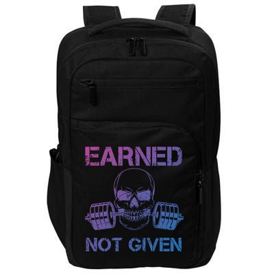 Earned Not Given Weightlifting Gym Workout Motivational Great Gift Impact Tech Backpack
