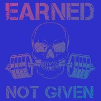 Earned Not Given Weightlifting Gym Workout Motivational Great Gift Bag