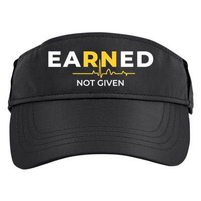 Earned Not Given Registered Nurse Gift Adult Drive Performance Visor
