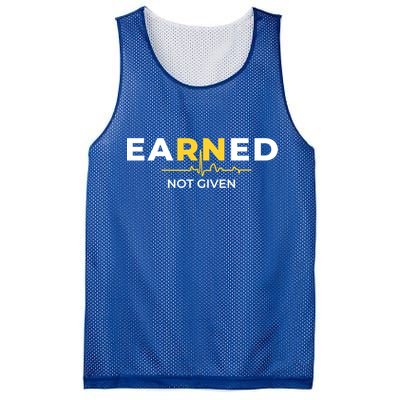 Earned Not Given Registered Nurse Gift Mesh Reversible Basketball Jersey Tank