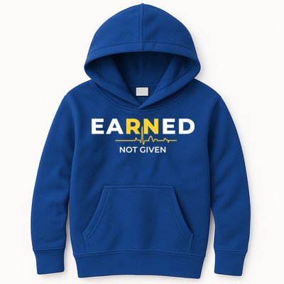 Earned Not Given Registered Nurse Gift Kids Hoodie