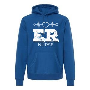 Er Nurse Gift Emergency Room Nurse Gift Premium Hoodie